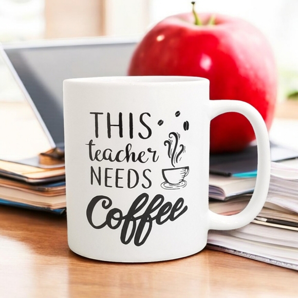 "This Teacher Needs Coffee" White Mug - Picture 1 of 3